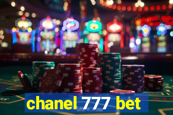 chanel 777 bet